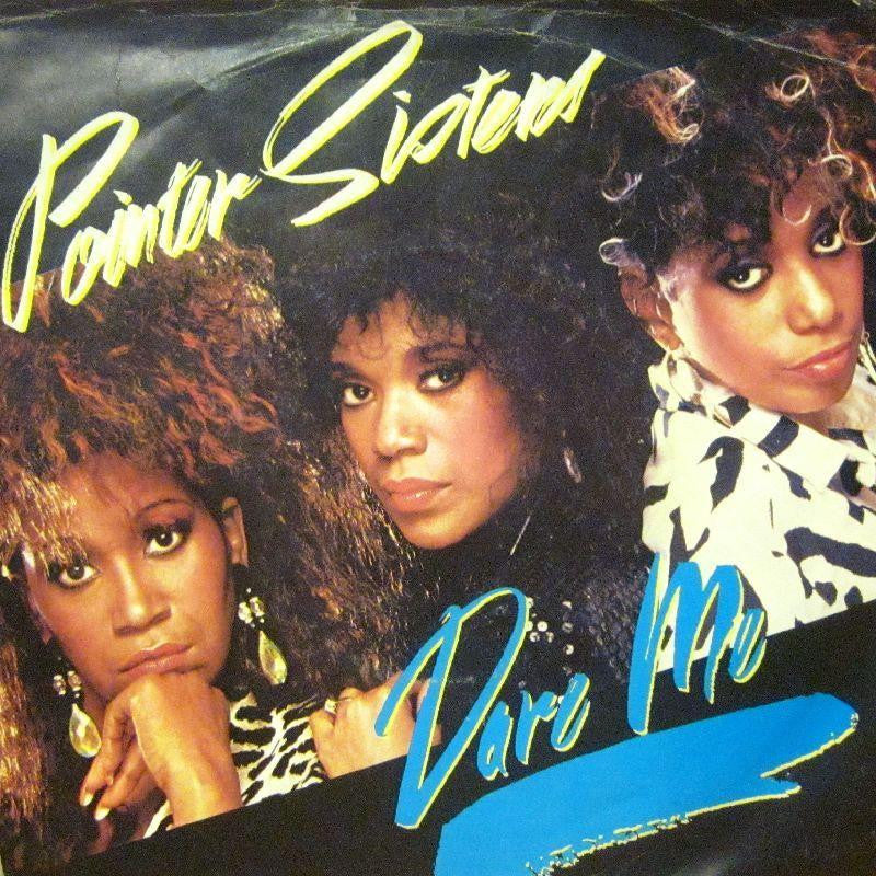 Pointer Sisters-Dare Me-7" Vinyl P/S