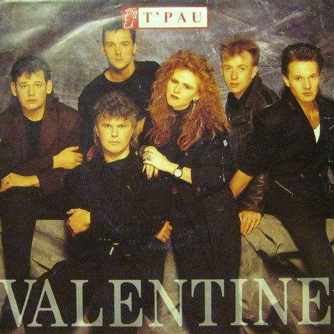 T Pau-Valentine-7" Vinyl P/S