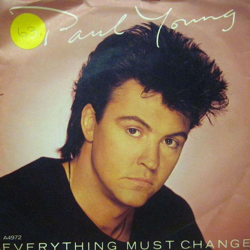 Paul Young-Everything Must Change-7" Vinyl P/S