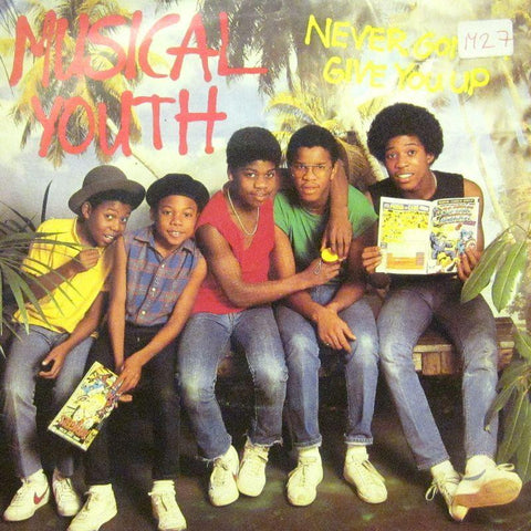 Musical Youth-Never Gonna Give You Up-7" Vinyl P/S