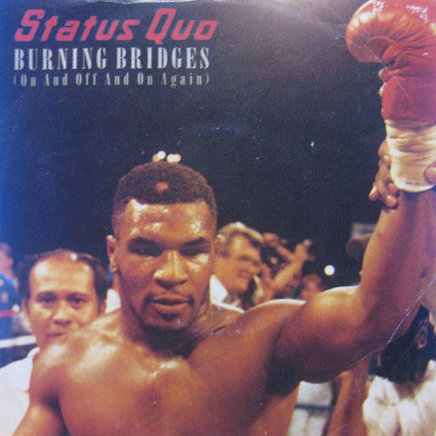 Status Quo-Burning Bridges-7" Vinyl P/S
