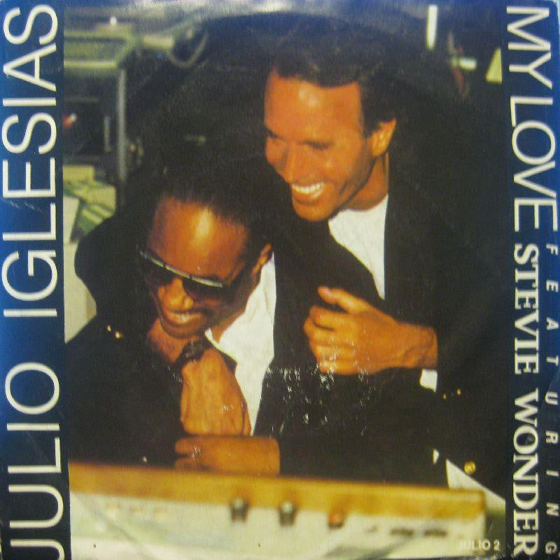 Julio Iglesias-My Love-7" Vinyl P/S