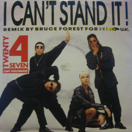 Twenty 4 Seven-I Can't Stand It-7" Vinyl P/S