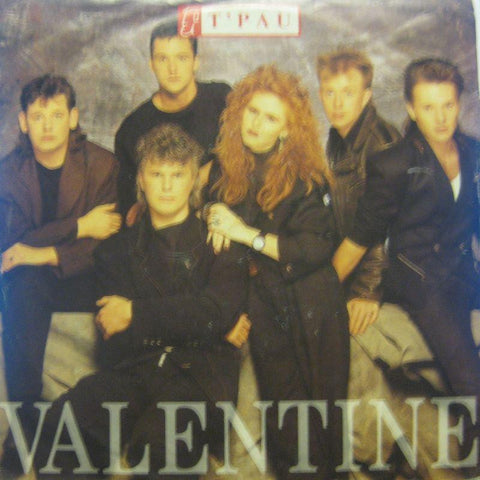T Pau-Valentine-7" Vinyl P/S