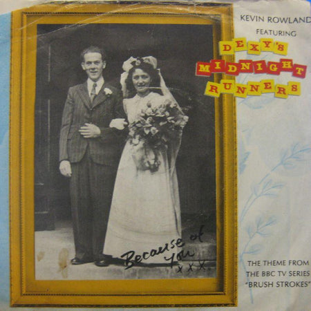 Dexys Midnight Runners-Because Of You-7" Vinyl P/S