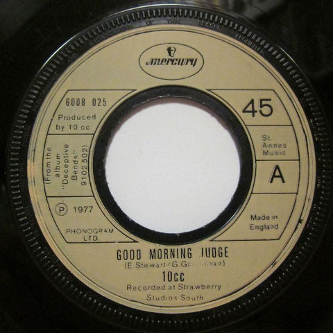 10CC-Good Morning Judge-7" Vinyl
