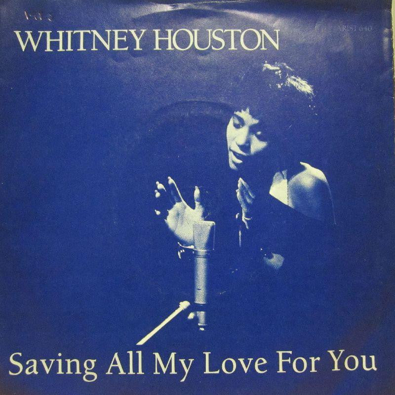 Whitney Houston-Saving All My Love For You-7" Vinyl P/S