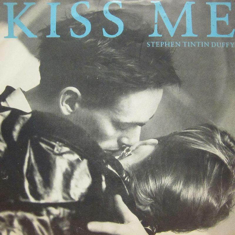 Stephen Tintin Duffy-Kiss Me-7" Vinyl P/S