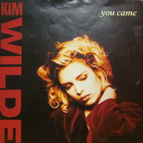 Kim Wilde-You Came-7" Vinyl