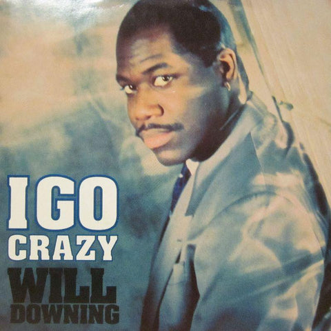 Will Downing-I Go Crazy-7" Vinyl P/S