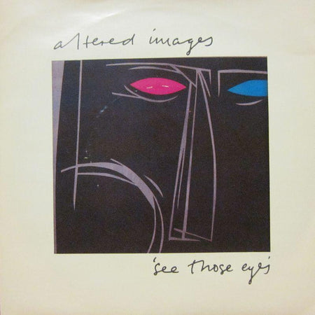 Altered Images-See Those Eyes-7" Vinyl P/S
