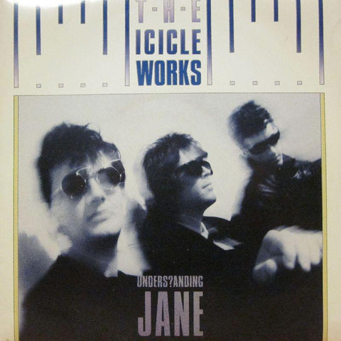 The Icicle Works-Understanding Jane-7" Vinyl P/S