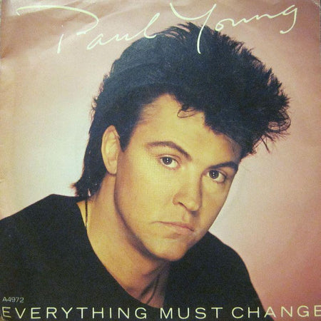 Paul Young-Everything Must Change-7" Vinyl P/S