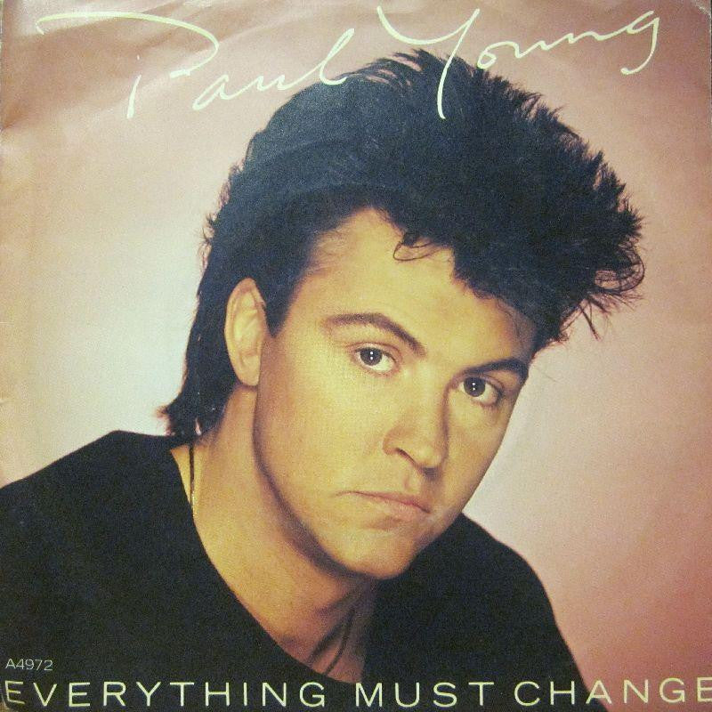 Paul Young-Everything Must Change-7" Vinyl P/S