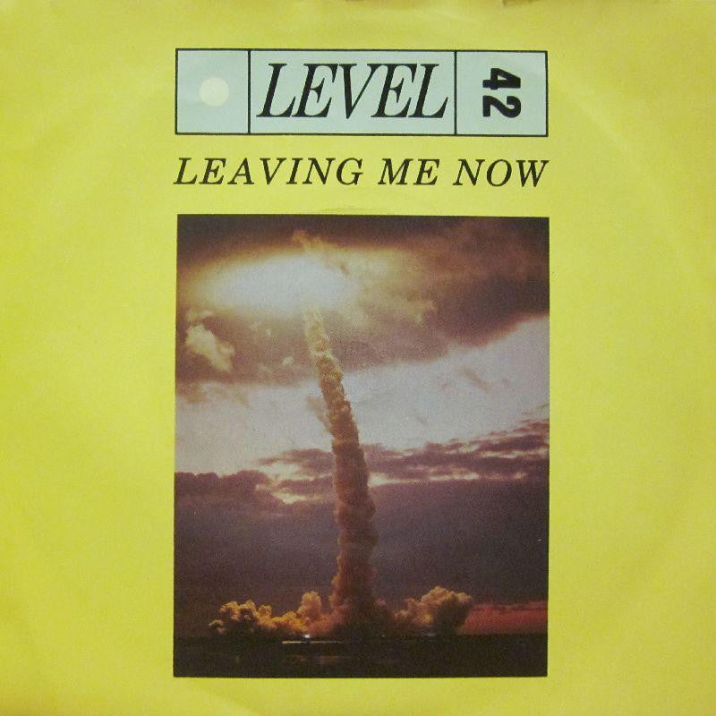 Level 42-Leaving Me Now-7" Vinyl P/S