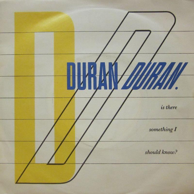 Duran Duran-Is There Something I Should Know-7" Vinyl P/S