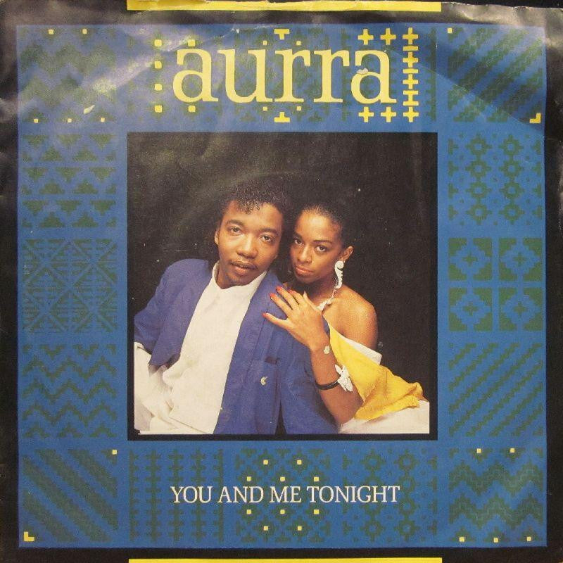 Aurra-You And Me Tonight-7" Vinyl P/S