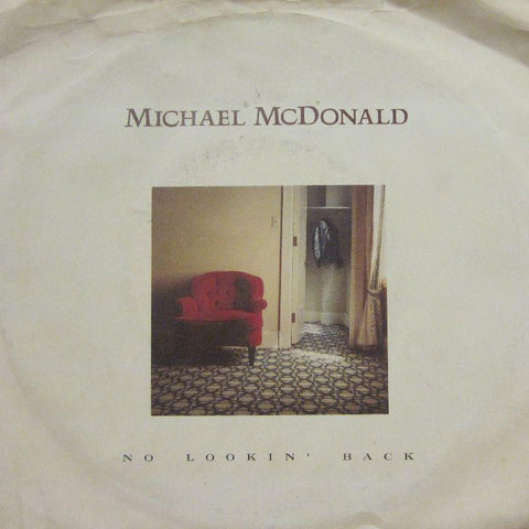 Michael McDonald-No Lookin' Back-7" Vinyl P/S