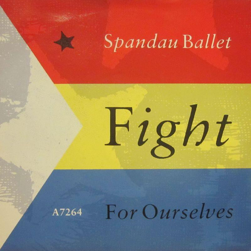 Spandau Ballet-Fight For Ourselves-7" Vinyl P/S