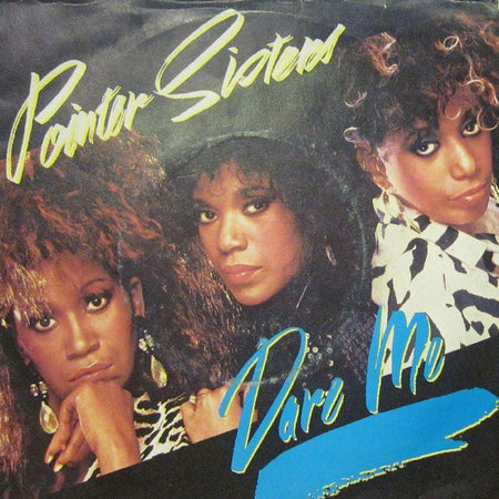 Pointer Sisters-Dare Me-7" Vinyl P/S