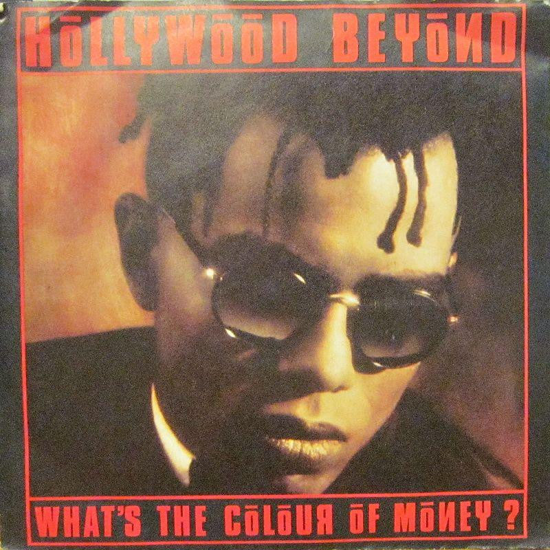 Hollywood Beyond-What's The Colour Of Money-7" Vinyl P/S
