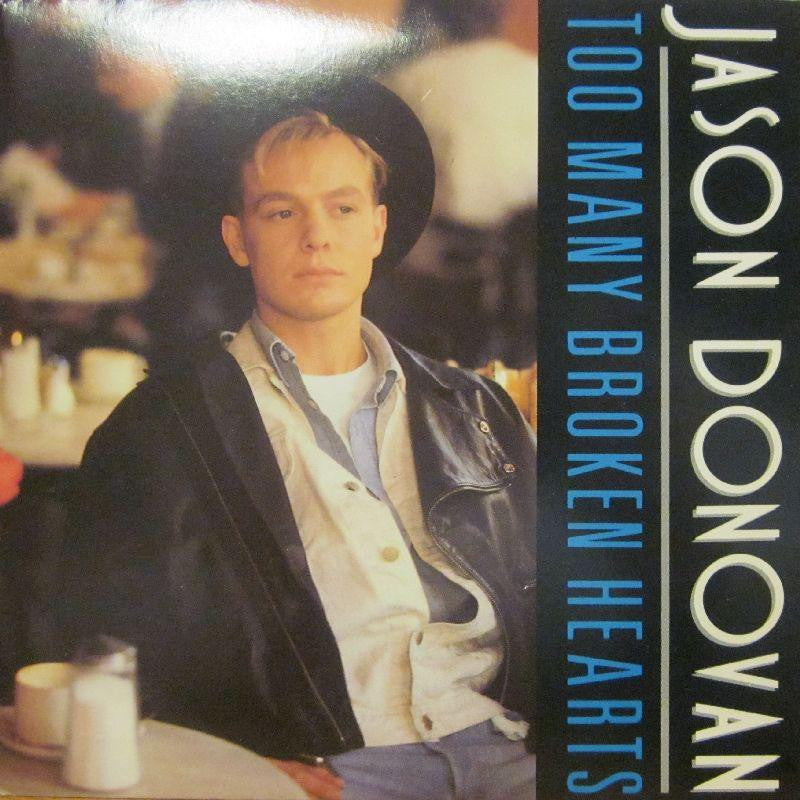 Jason Donovan-Too Many Broken Hearts-7" Vinyl P/S