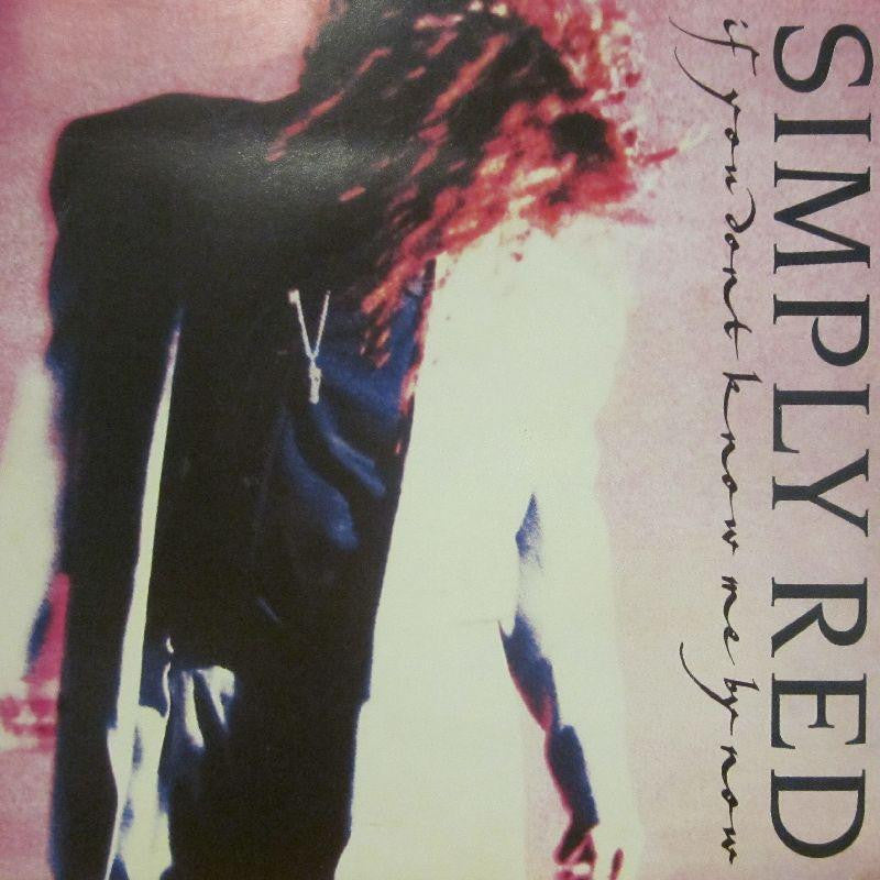 Simply Red-If You Don't Know Me By Now-7" Vinyl P/S