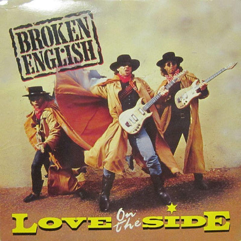 Broken English-Love On The Side-7" Vinyl P/S