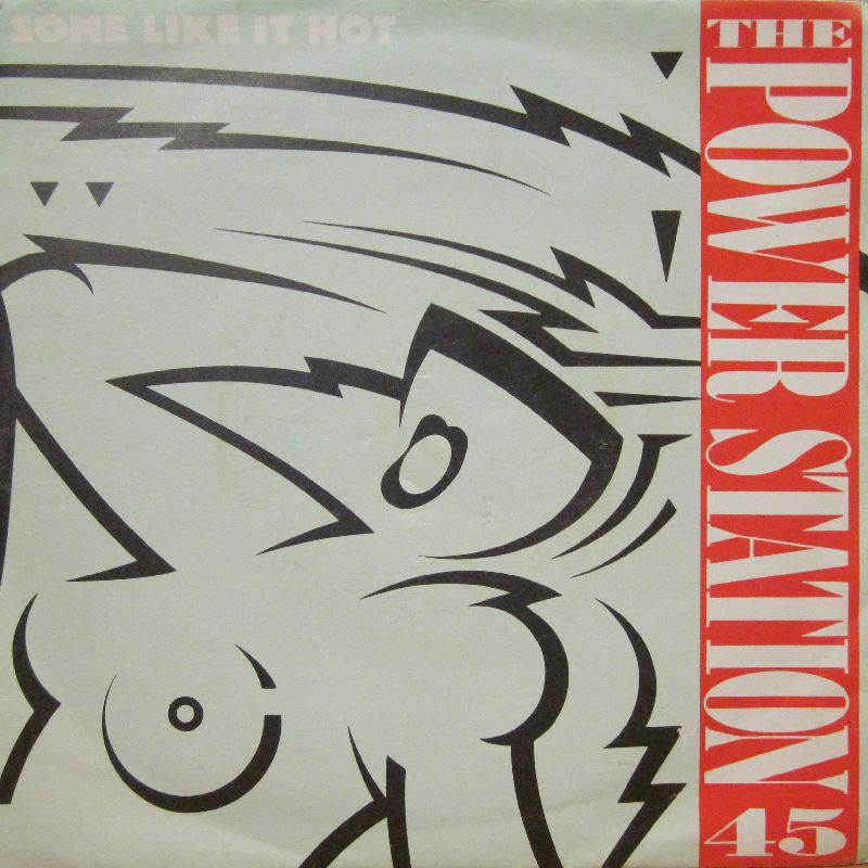 The Power Station-Some Like It Hot-7" Vinyl P/S