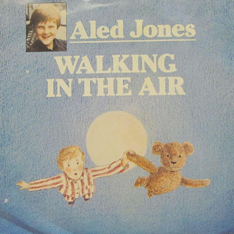 Aled Jones-Walking In The Air-7" Vinyl P/S