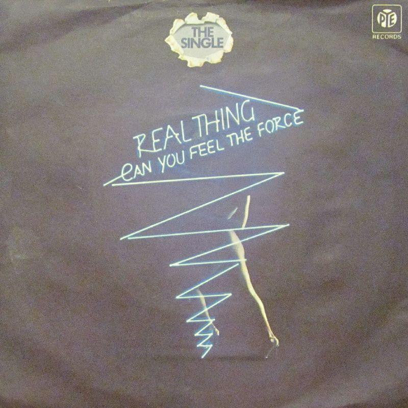 Real Thing-Can You Feel The Force-7" Vinyl P/S