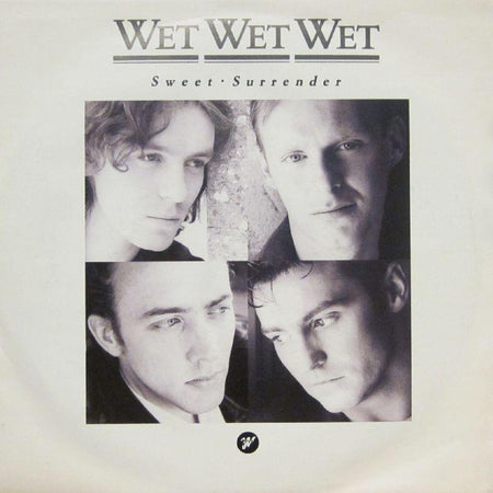 Wet Wet Wet-Sweet Surrender-7" Vinyl P/S
