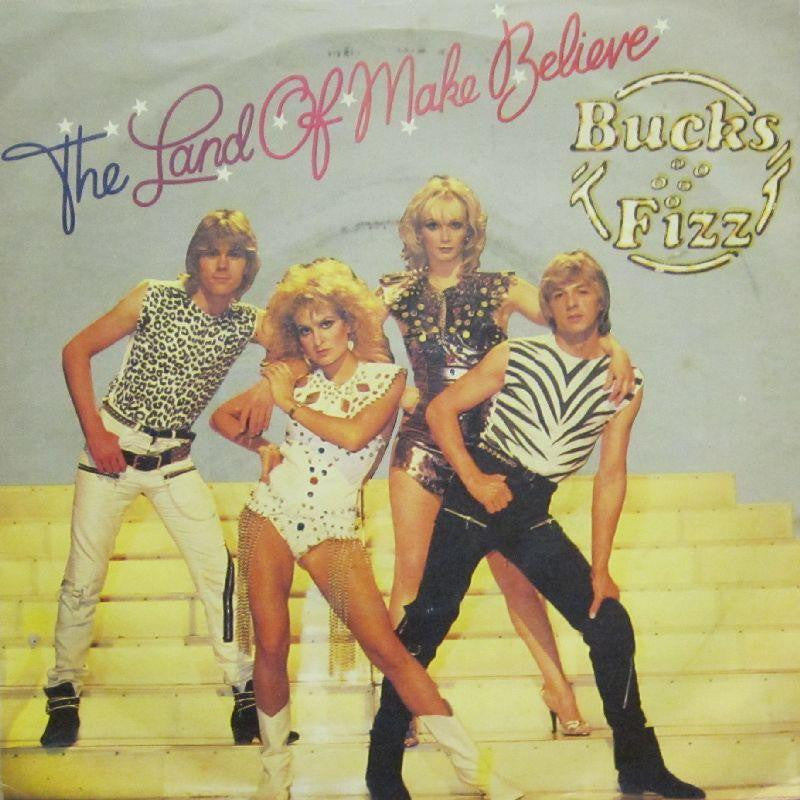 Bucks Fizz-The Land Of Make Believe-7" Vinyl P/S