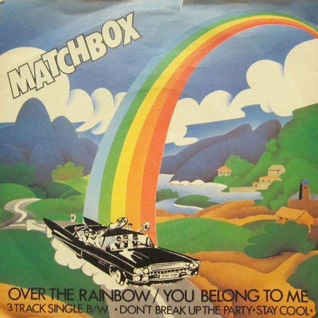 Matchbox-Over The Rainbow-7" Vinyl P/S