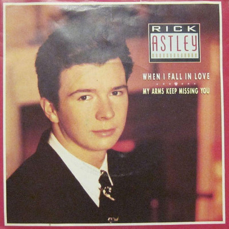 Rick Astley-When I Fall In Love-7" Vinyl P/S