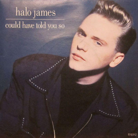 Halo James-Could Have Told You So-7" Vinyl P/S