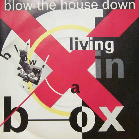 Living In A Box-Blow The House Down-7" Vinyl P/S