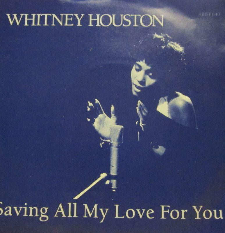 Whitney Houston-Saving All My Love For You-7" Vinyl P/S