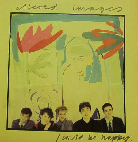 Altered Images-I Could Be Happy-7" Vinyl P/S