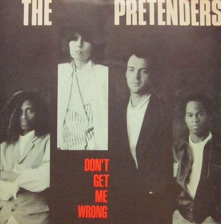 The Pretenders-Don't Get Me Wrong-7" Vinyl P/S