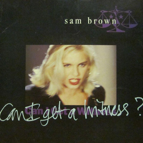 Sam Brown-Can I Get A Witness-7" Vinyl P/S