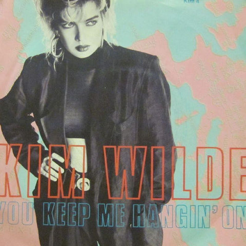 Kim Wilde-You Keep Me Hangin' On -7" Vinyl P/S