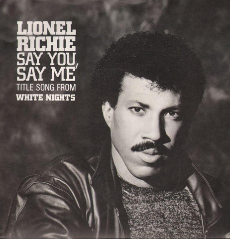 Lionel Richie-Say You Say Me-7" Vinyl P/S