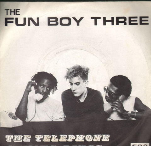 Fun Boy Three-The Telephone Always Rings-7" Vinyl P/S