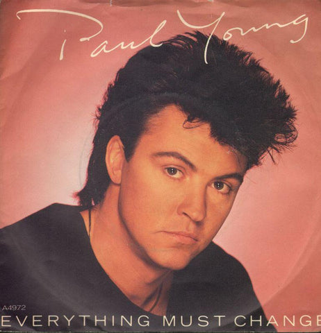 Paul Young-Everything Must Change-7" Vinyl P/S