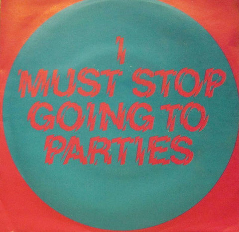 Lindisfarne-I Must Stop Going To Parties-Hangover Records-7" Vinyl