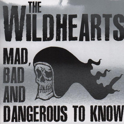The Wildhearts-Mad Bad And Dangerous To Know-Secret-CD/DVD Album