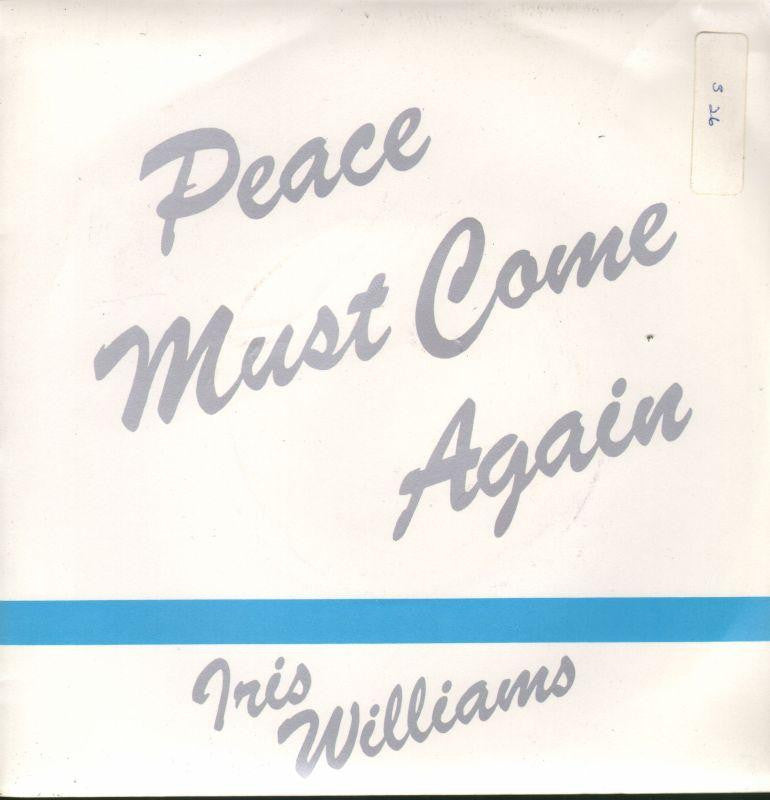 Iris Williams-Peace Must Come Again-7" Vinyl P/S