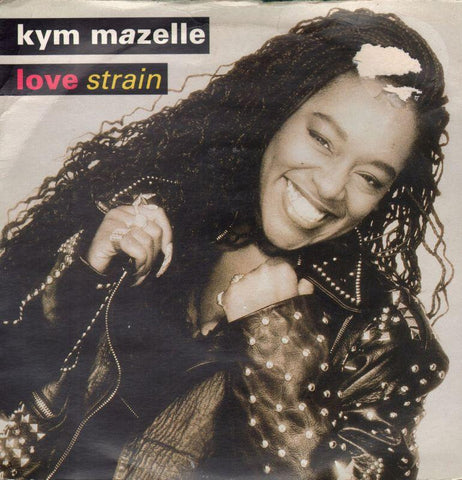 Kym Mazelle-Love Strain-7" Vinyl P/S