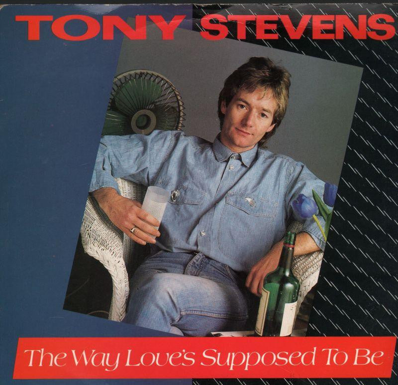 Tony Stevens-The Way Love's Supposed To Be-7" Vinyl P/S